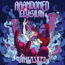 Abandoned Elysium : Unmasked